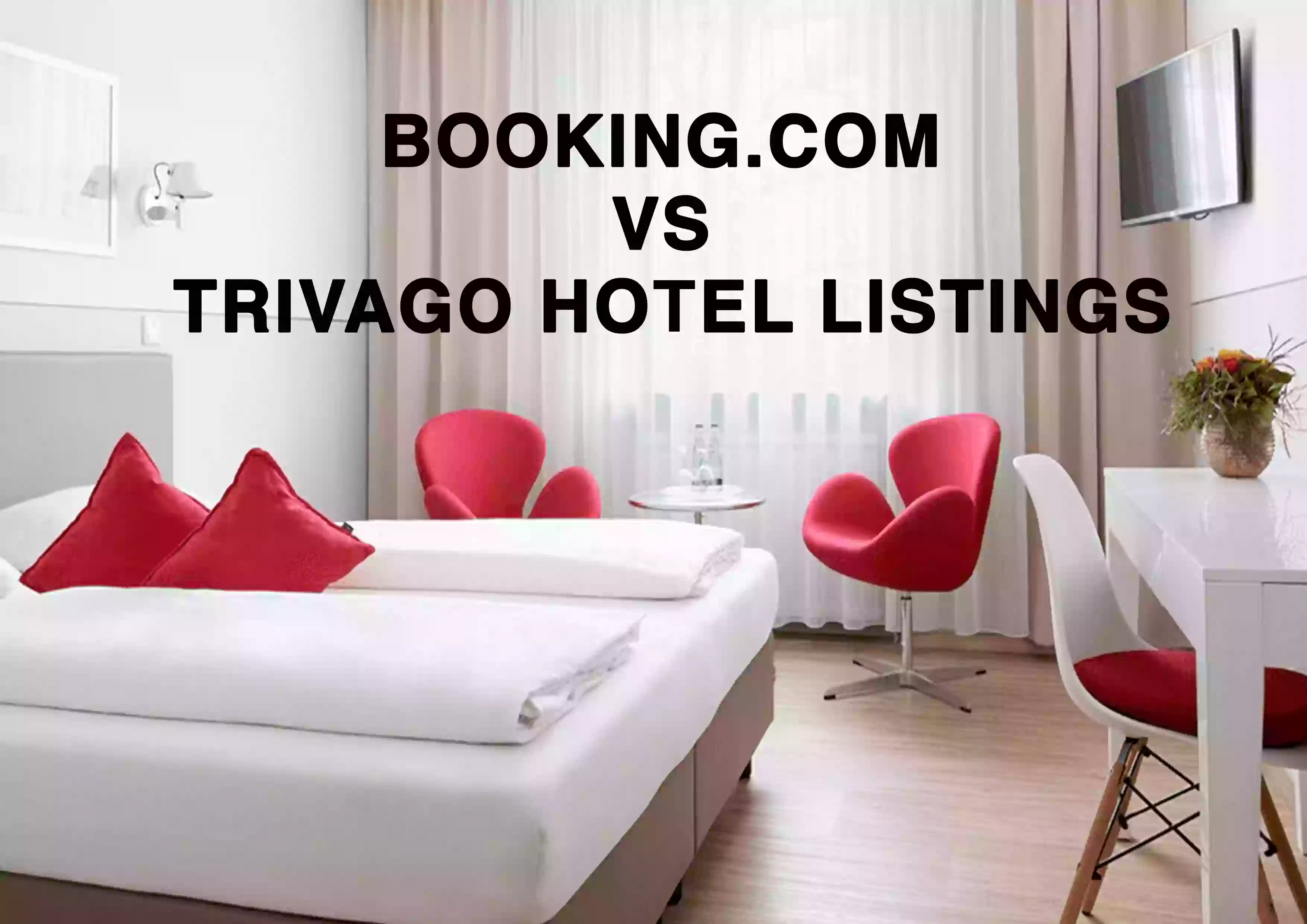 Booking.com vs Trivago Hotel Listings