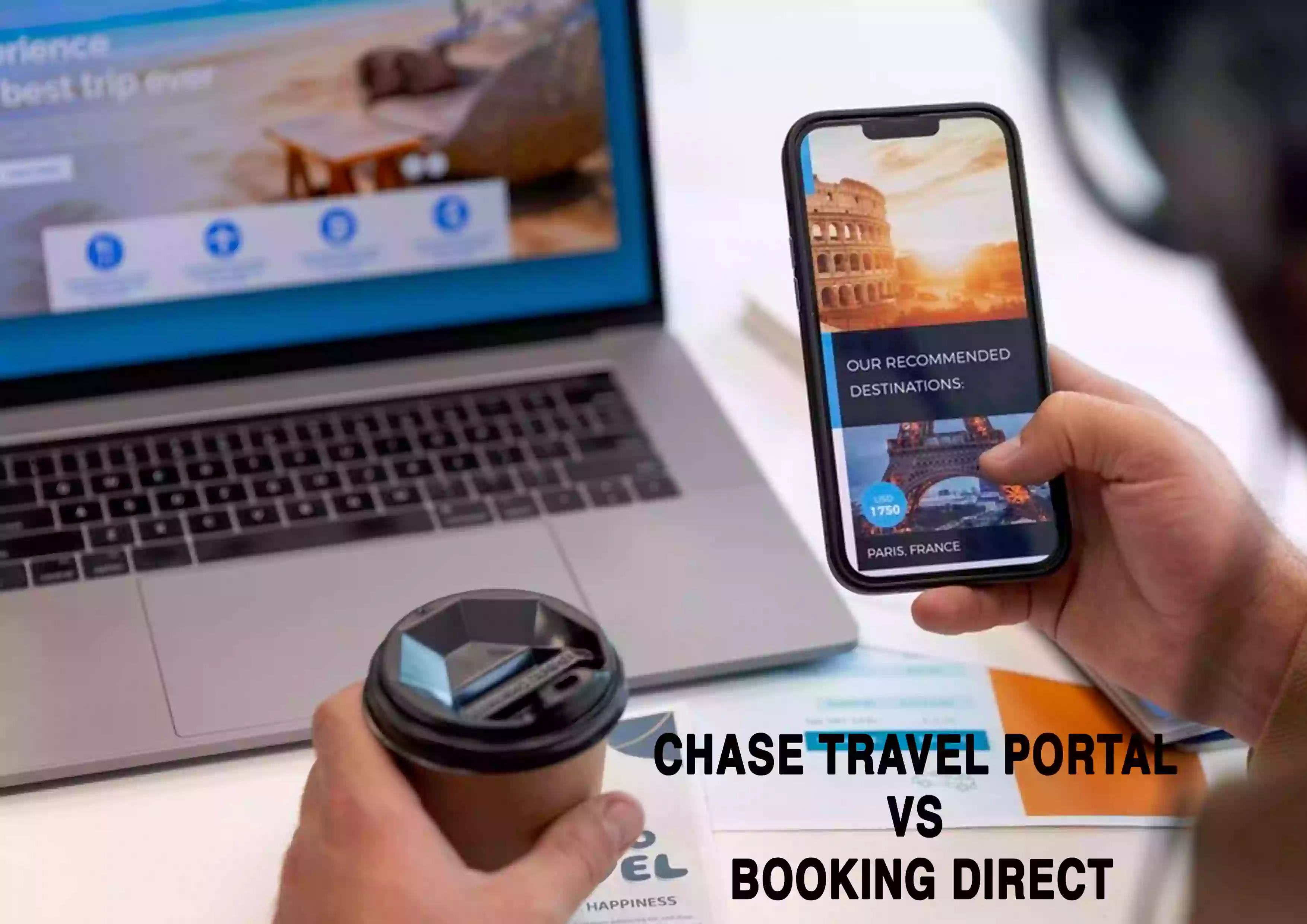 Chase Travel Portal vs Booking Direct: